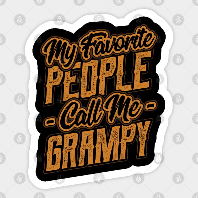 My Favorite People Call Me Grampy Sticker by aneisha